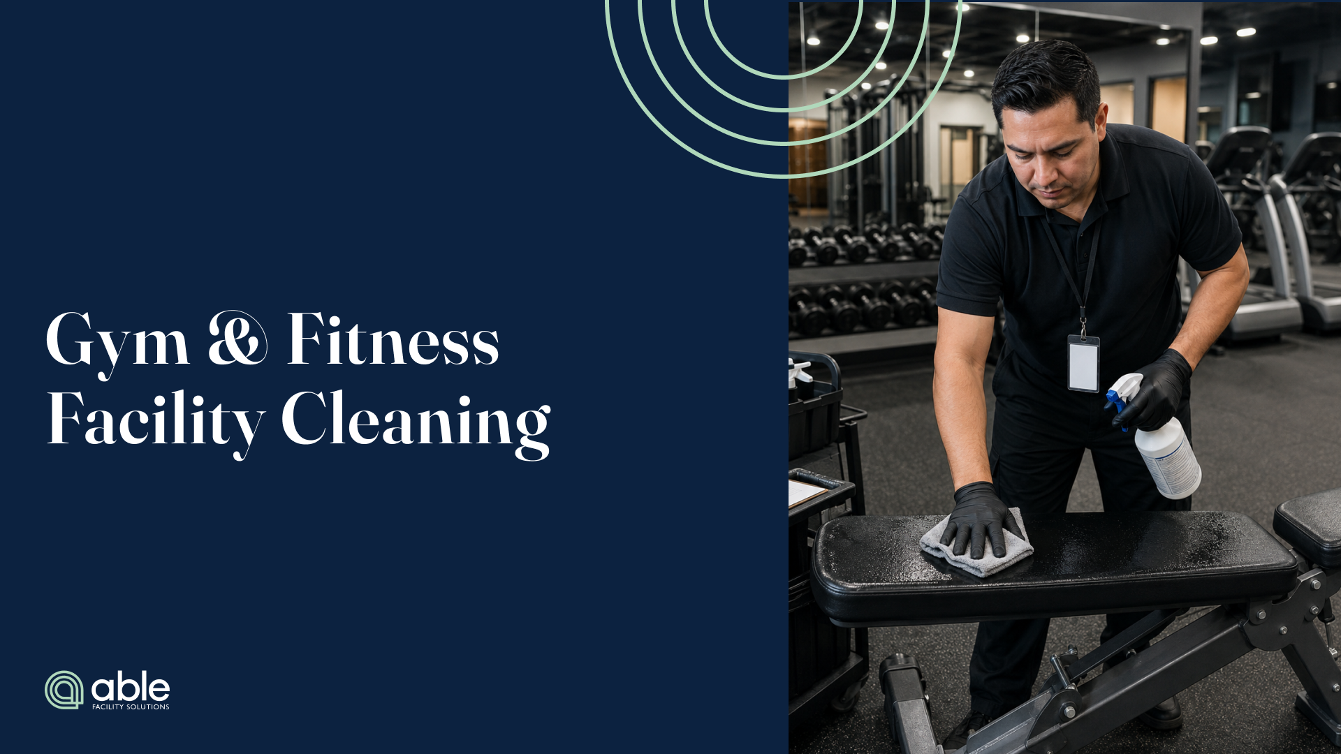 Blog header — Gym & Fitness Facility Cleaning: disinfection standards that keep members safe.